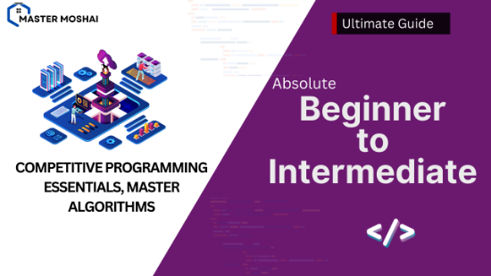 Picture of Competitive Programming Essentials, Master Algorithms, (Beginner to intermediate level)